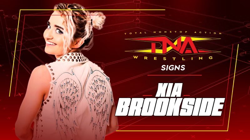 Xia Brookside Officially Signs With TNA