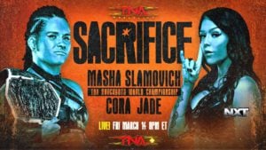 Masha Slamovich vs Cora Jade Official for Sacrifice; Lee Suffers The Green Mist